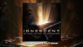 Ignescent - 