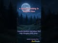 Summer Night ☀️ Soothing Bedtime Narration 😴 #Gentle #Breeze #Calm