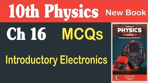 Physics Class 10 Chapter 16 Mcqs | 10th Class Physics Chapter 16 Mcqs | Fazal Academy Physics |