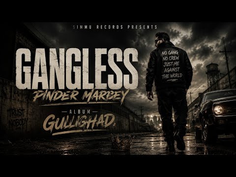 Gangless (Official Audio) Pinder Marbey | Gullighad Album | New Punjabi Songs 2026
