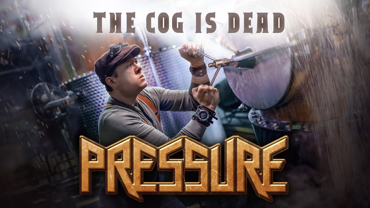 The Cog is Dead - PRESSURE [Billy Joel cover]