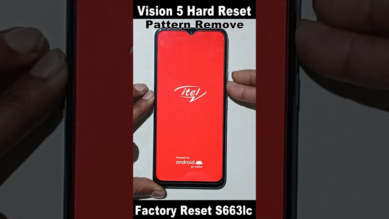 How To Itel Vision 5 Hard Reset Unlock Iphone If Forgot Password S663lc Factory