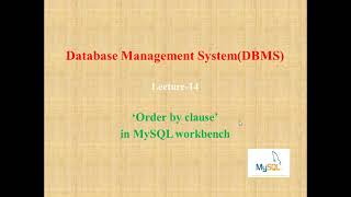 'Order by' clause :- Explanation and implementation in MySQL Workbench
