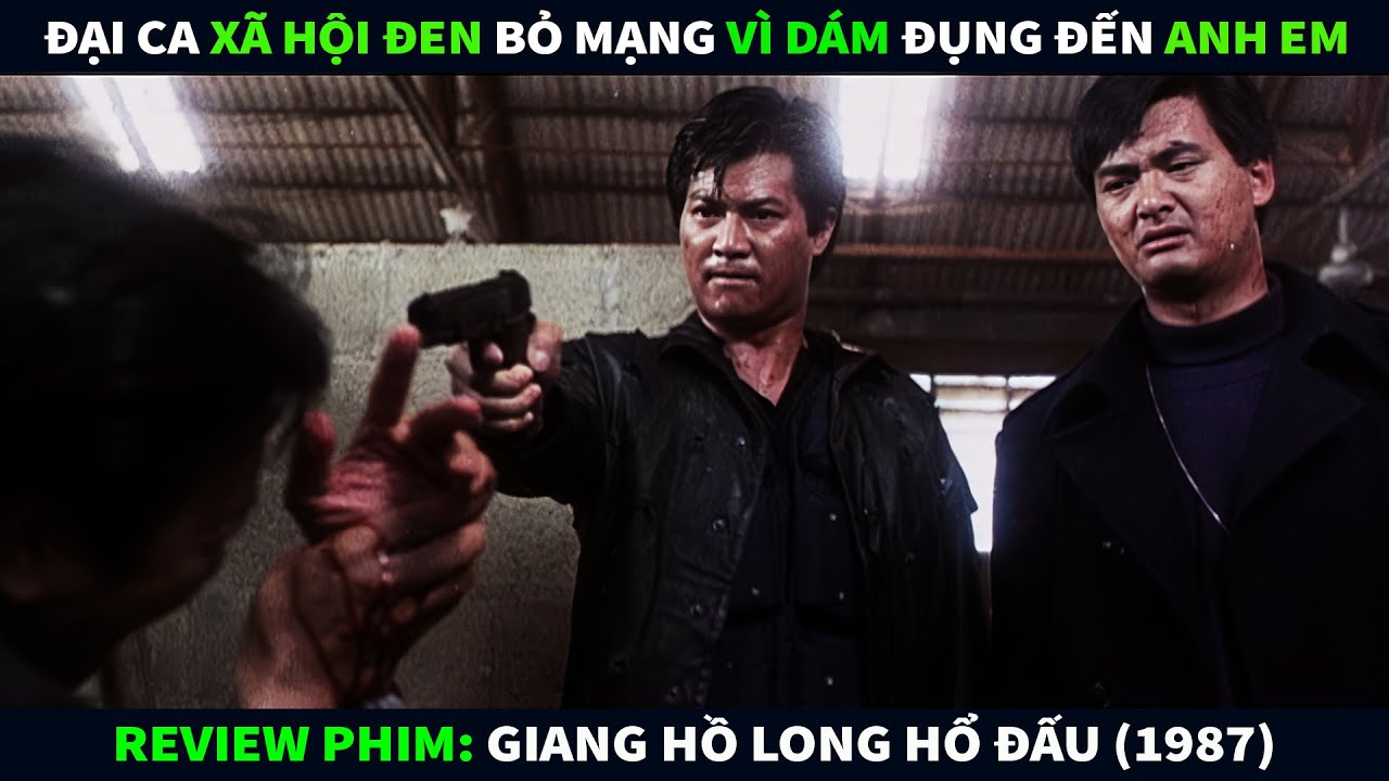 Review Phim Hành Động || Đại Ca Xã Hội Đen Bỏ M.ạng Vì Dám Đụng Đến Người Anh Em