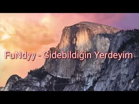 FuNdyy - Gidebildiğin Yerdeyim(2010)