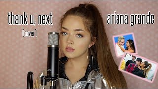 thank u, next - ariana grande (cover)