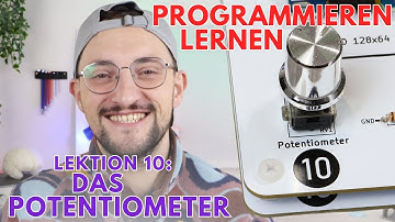 Lektion 10: Das Potentiometer | Grundlagen Arduino IDE | Funduino Cube | Arduino lernen