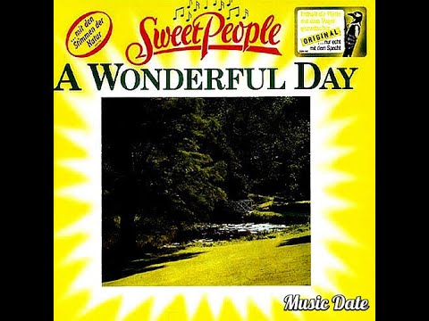 Sweet People - A Wonderful Day (1981) - YouTube