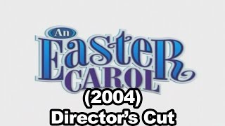 An Easter Carol (2004) (Director's Cut) (Christian Nutrition)