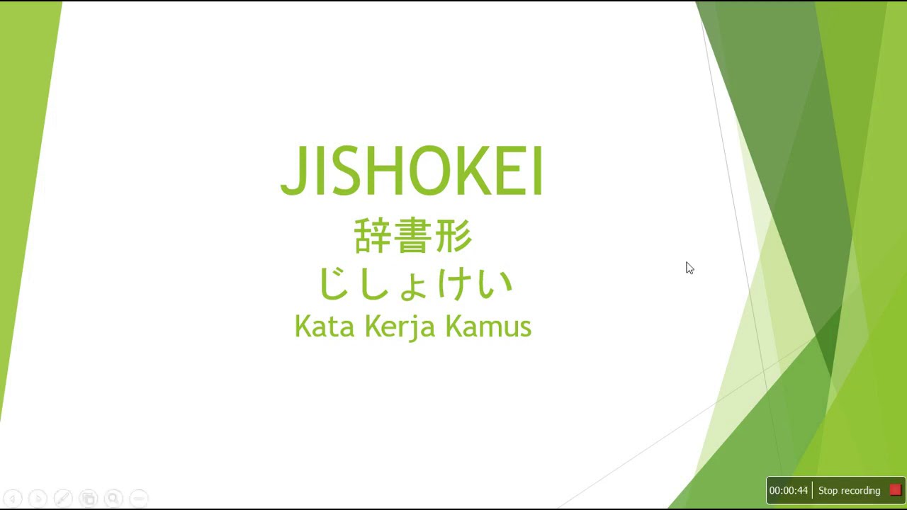Jishokei | Mengenal Kata Kerja Bentuk Kamus Bahasa Jepang