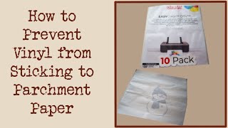 How To Prevent Siser Easy Color DTV Sticking to Parchment Paper