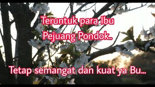 Puisi dan Motivasi untuk Para Ibu Pejuang Pondok Pesantren