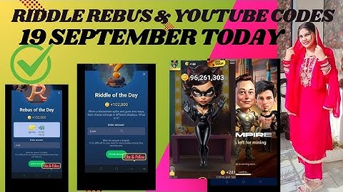 19 Sept X Empire Rebus, Riddle Of The Day & YouTube Codes Complete ✅ Daily Tasks