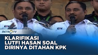 Download lagu Klarifikasi Luthfi Hasan Soal Dirinya Ditahan KPK KPK Dok. 2013