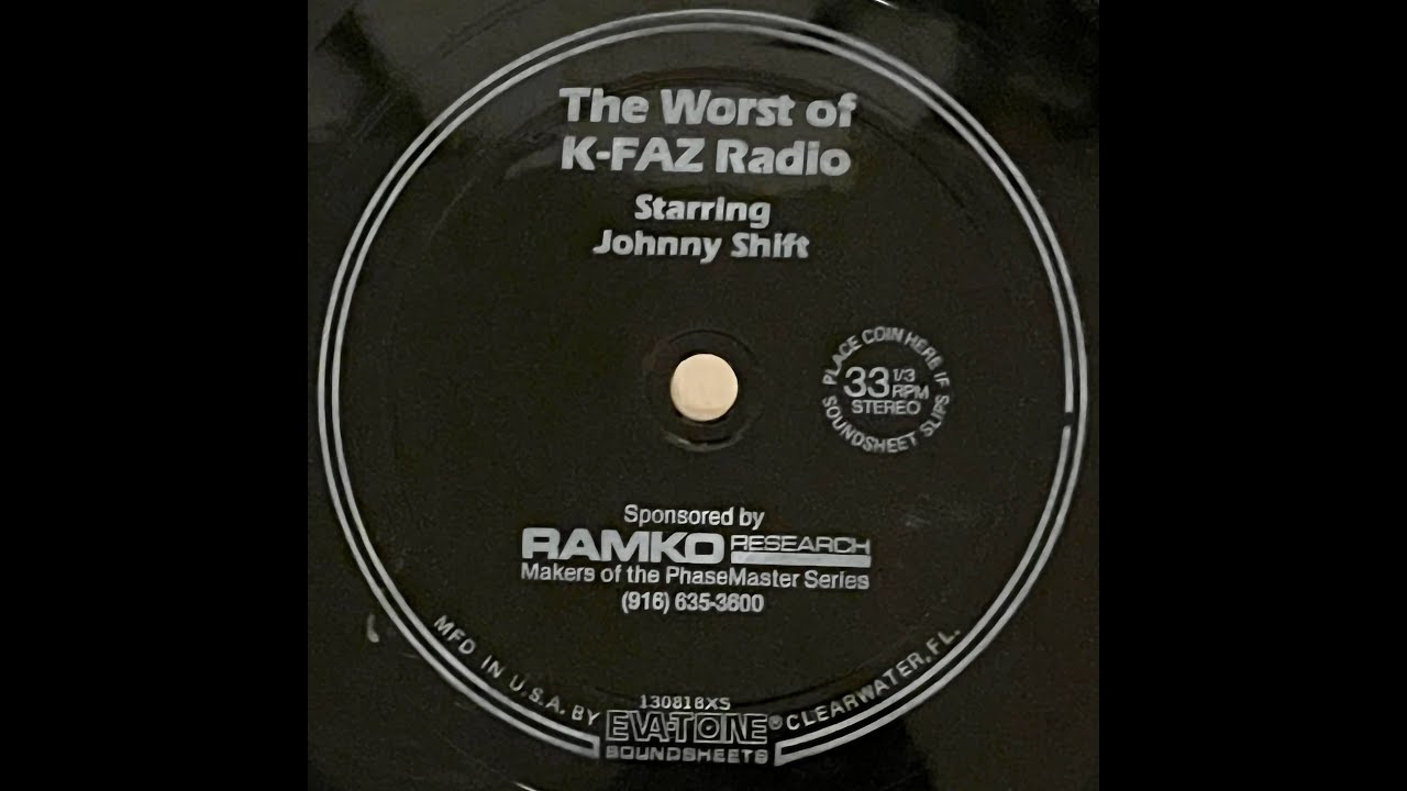Смотреть «The Worst of K-FAZ Radio, Starring Johnny Shift» на YouTube Смотреть «The Worst of K-FAZ Radio, Starring Johnny Shift» на YouTube