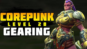 Ultimate guide Gearing Corepunk MMORPG