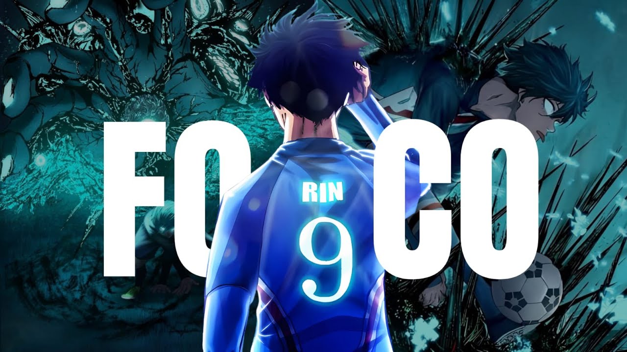 Itoshi Rin e o Foco Inabalável: Aprenda com Ele | (Blue Lock)