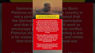 Germany and Belgium Reject US–Israel Strike on Iran