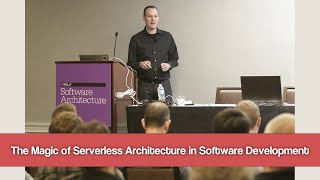The Magic of Serverless Architecture in Software Development