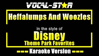 Heffalumps And Woozles Karaoke Disney Theme Park Favourites Karaoke Version