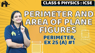 Perimeter and Area of Plane Figures Class 6 ICSE Maths| Selina Chapter 25 | Perimeter, Ex 25 (A) #1
