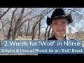 Two Words for &#39;Wolf&#39; in Old Norse