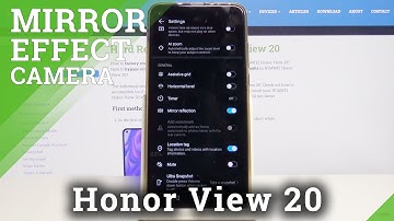 How to Turn On / Off Camera Mirror Effect on Honor View 20 – Camera Settings