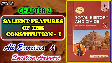 Salient features of the Constitution 1 | Class 9 Civics | Chapter 2 | All Answers | 2025-26