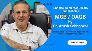 MGB-OAGB at SCOD (Surgical Center for Obesity and Diabetes) Clinics