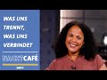 Was uns trennt, was uns verbindet | SWR Nachtcafé