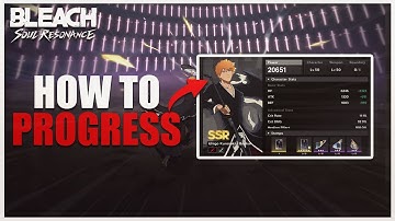 BLEACH Soul Resonance: How To Progress Fast & Stamina Farming! (Beginner
