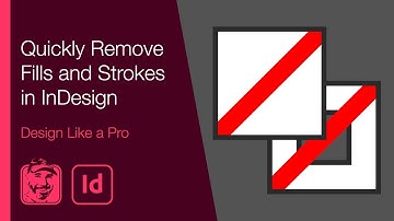 Quickly Remove Fills and Strokes in InDesign (Design Like a Pro)