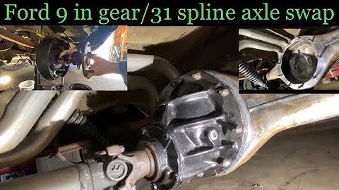Ford 9 inch gear swap/ upgrade from 28 to 31 spline axles.