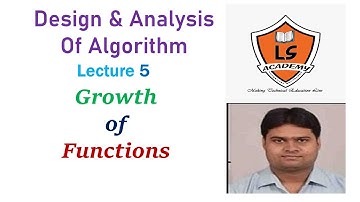 Growth of functions | Design & analysis of algorithm | DAA Lecture series | Lecture 5