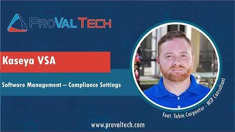 Kaseya VSA - Software Management - Compliance Settings