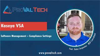 Kaseya VSA - Software Management - Compliance Settings