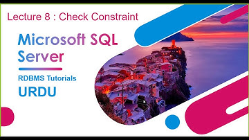 SQL Server "CHECK" constraint [URDU] # 8