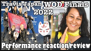 TRAVIS JAPAN at WORLD OF DANCE FINALS 2022 Reaction リアクション日本語