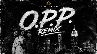 Naughty By Nature - O.P.P (Old School Remix) [Visualizer] DON ZEKH &amp; Drunk Bunny
