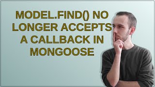 Model.find() no longer accepts a callback in Mongoose