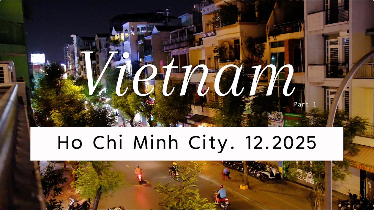 Vietnam Vlog Part 1