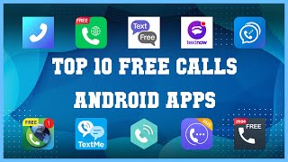 Top 10 Free Calls Android App | Review screenshot 5