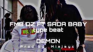 [FREE💿] Fmb Dz Ft SadaBaby - Demon |Type Beat