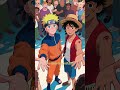 Naruto e o Luffy #história #naruto #anime