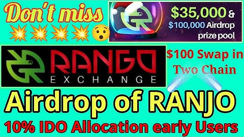 Rango exchange airdrop $100,000+$35000