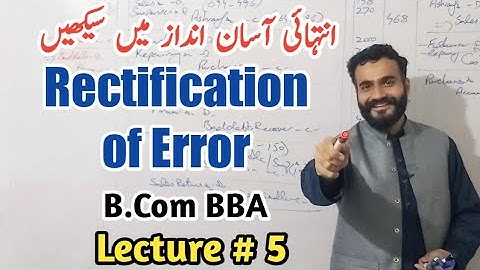 rectification of error | Rectification of error b.com | financial accounting | b.com BBA