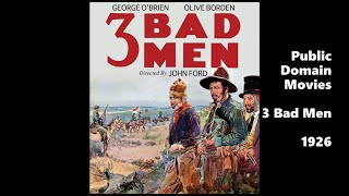 3 Bad Men 1926 – Public Domain Movies / Full 720p