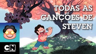 Todas As Canções de Steven | Steven Universo | Cartoon Network