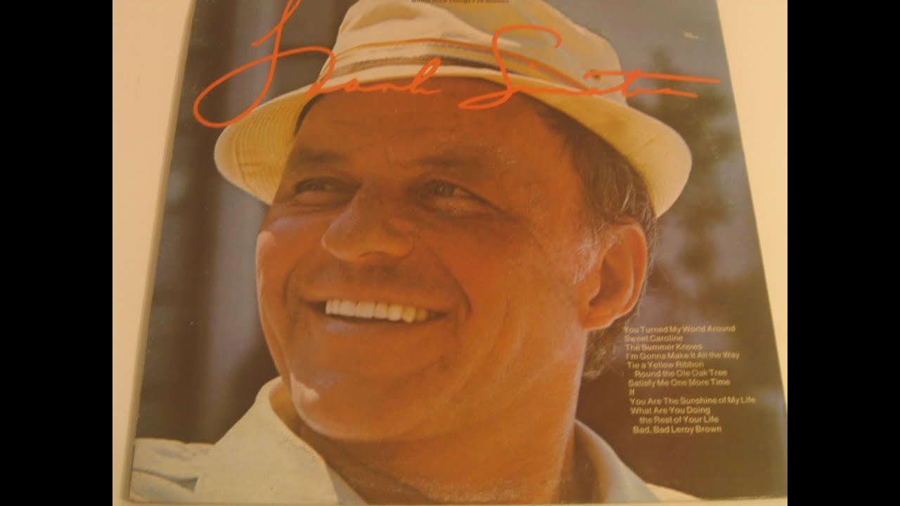 Frank Sinatra -- Some Nice Things l' ve Missed /Satisfy Me One More Time 1974