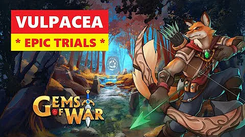 Gems of War VULPACEA Epic Trials! Team Order and Best Fast Strategy!